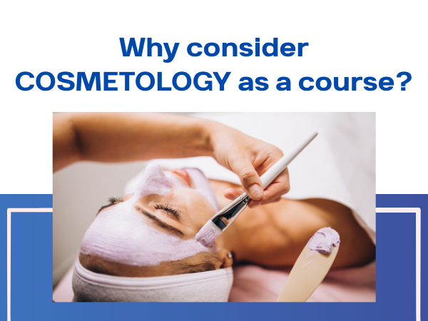 Why Consider Cosmetology Course as a Career