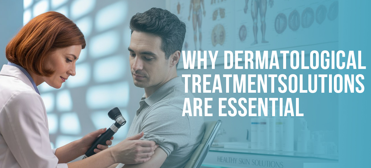 What is Dermatological Treatment